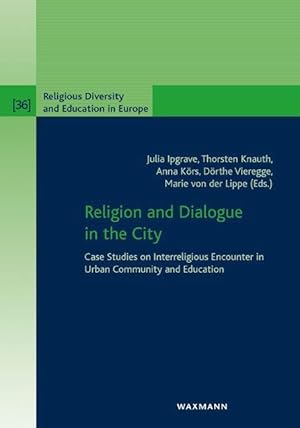 Immagine del venditore per Religion and Dialogue in the City venduto da moluna