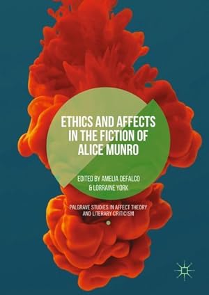 Bild des Verkufers fr Ethics and Affects in the Fiction of Alice Munro zum Verkauf von moluna