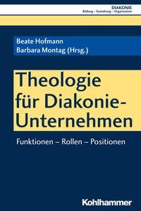 Seller image for Die Rolle der Theologie in der Steuerung diakonischer Unternehmen for sale by moluna