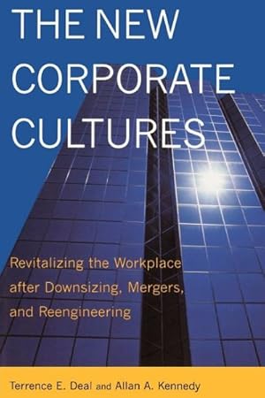 Immagine del venditore per New Corporate Cultures : Revitalizing the Workplace After Downsizing, Mergers, and Reengineering venduto da GreatBookPrices