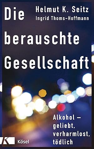 Seller image for Die berauschte Gesellschaft for sale by moluna