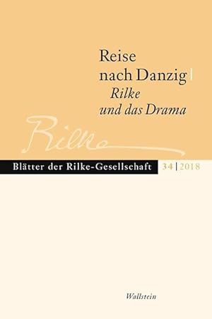 Bild des Verkufers fr Reise nach Danzig - Rilke und das Drama zum Verkauf von moluna
