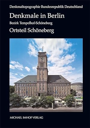 Bild des Verkufers fr Denkmale in Berlin. Bezirk Tempelhof-Schoeneberg. Ortsteil Schoeneberg zum Verkauf von moluna