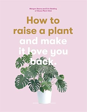Bild des Verkufers fr How to Raise a Plant zum Verkauf von moluna