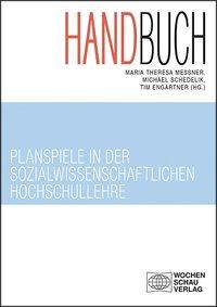 Image du vendeur pour Handbuch Planspiele in der sozialwissenschaftlichen Hochschullehre mis en vente par moluna