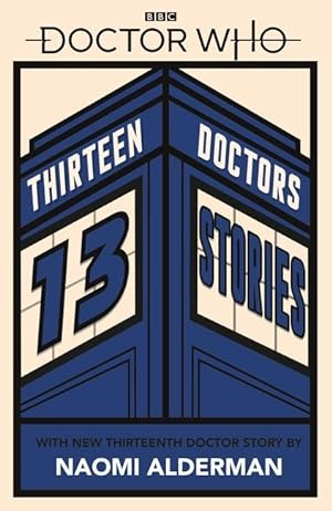 Image du vendeur pour Doctor Who: Thirteen Doctors 13 Stories mis en vente par moluna