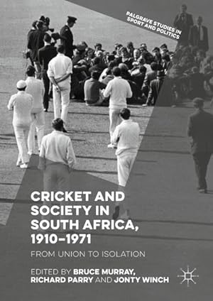 Bild des Verkufers fr Cricket and Society in South Africa, 1910-1971 zum Verkauf von moluna