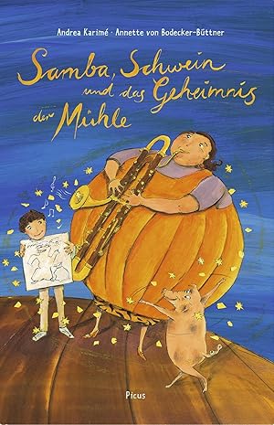 Seller image for Samba, Schwein und das Geheimnis der Mhle for sale by moluna