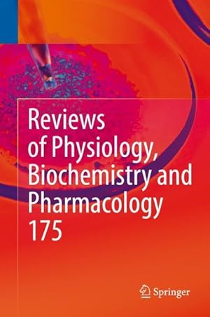 Bild des Verkufers fr Reviews of Physiology, Biochemistry and Pharmacology, Vol. 175 zum Verkauf von moluna