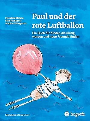 Bild des Verkufers fr Paul und der rote Luftballon zum Verkauf von moluna