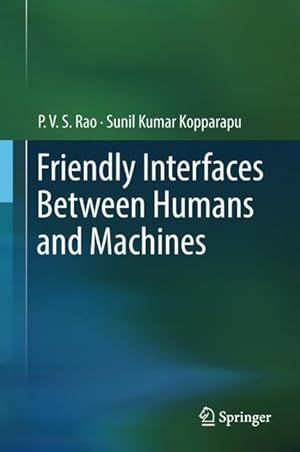 Seller image for Friendly Interfaces between Humans and Machines for sale by moluna