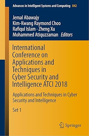 Image du vendeur pour International Conference on Applications and Techniques in Cyber Security and Intelligence ATCI 2018 mis en vente par moluna