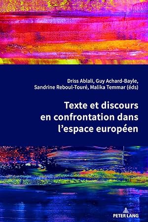 Seller image for Texte et discours en confrontation dans l\ espace europen for sale by moluna