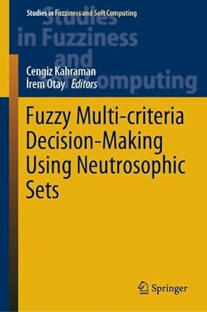 Immagine del venditore per Fuzzy Multicriteria Decision Making Using Neutrosophic Sets venduto da moluna