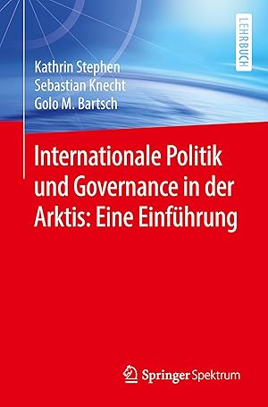 Seller image for Internationale Politik und Governance in der Arktis: Eine Einfhrung for sale by moluna