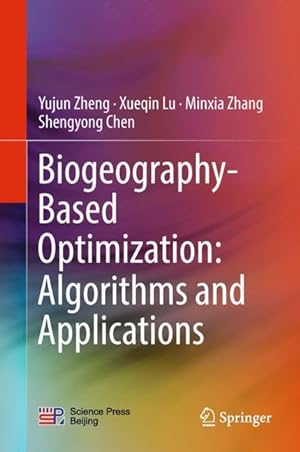 Bild des Verkufers fr Biogeography-based Optimization: Algorithms and Applications zum Verkauf von moluna