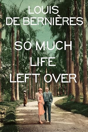 Bild des Verk�ufers f�r So Much Life Left Over zum Verkauf von moluna