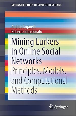 Imagen del vendedor de Mining Lurkers in Online Social Networks a la venta por moluna