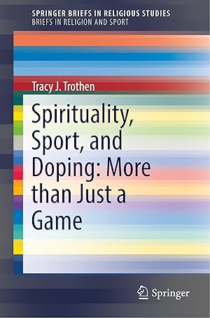 Bild des Verkufers fr Spirituality, Sport, and Doping: More than Just a Game zum Verkauf von moluna