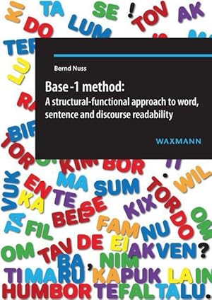 Immagine del venditore per Base-1 method: A structural-functional approach to word, sentence and discourse readability venduto da moluna