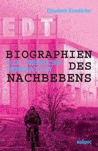 Seller image for Biographien des Nachbebens: Die Umbruchsgeneration for sale by moluna