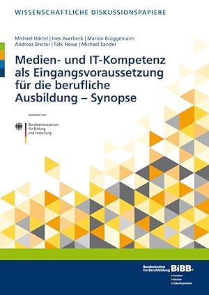 Seller image for Medien- und IT-Kompetenz als Eingangsvoraussetzung fr die berufliche Ausbildung - Synopse for sale by moluna