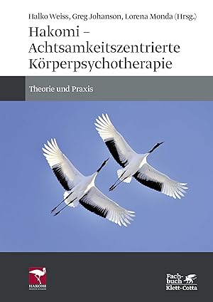 Image du vendeur pour Hakomi - Achtsamkeitszentrierte Koerperpsychotherapie mis en vente par moluna
