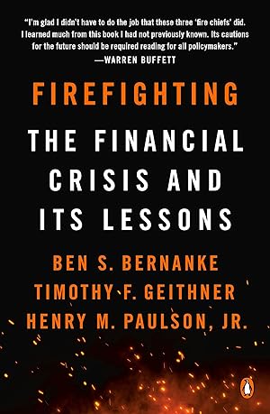 Bild des Verkufers fr Firefighting: The Financial Crisis and Its Lessons zum Verkauf von moluna