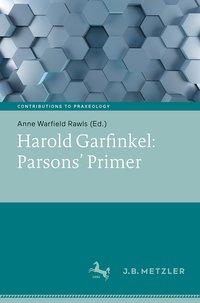 Immagine del venditore per Harold Garfinkel: Parsons\ Primer venduto da moluna