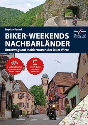 Bild des Verkufers fr Motorrad Reisefhrer Biker Weekends Nachbarlaender zum Verkauf von moluna