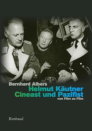 Seller image for Helmut Kaeutner. Cineast und Pazifist for sale by moluna