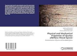 Bild des Verkufers fr Physical and Mechanical Properties of Qualea albiflora Wood Specie zum Verkauf von moluna