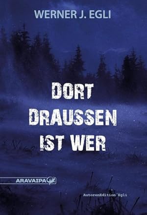 Seller image for Dort draussen ist wer for sale by AHA-BUCH GmbH