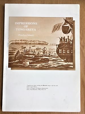 IMPRESSIONS OF TANGAREVA (Penrhyn Island) 1816-1901