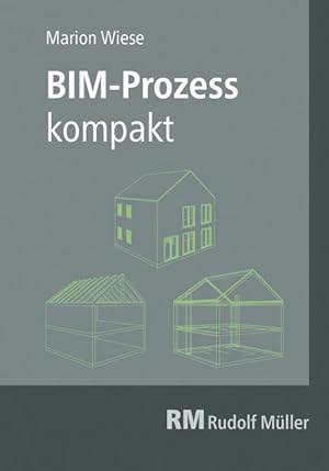 Bild des Verkufers fr BIM-Prozess kompakt zum Verkauf von moluna