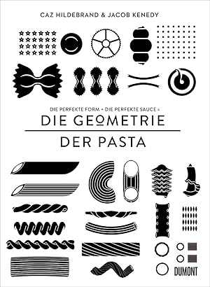 Bild des Verkufers fr Die Geometrie der Pasta zum Verkauf von moluna