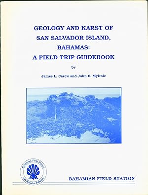 Seller image for Geology and Karst of San Salvador Island, Bahamas: A Field Trip Guidebook for sale by Eureka Books