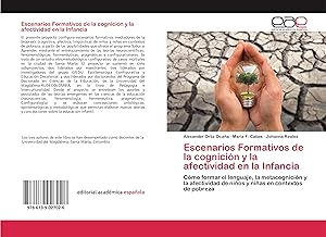 Seller image for Escenarios Formativos de la cognicin y la afectividad en la Infancia for sale by moluna
