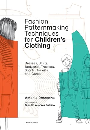 Imagen del vendedor de Fashion Patternmaking Techniques For Children\ s Clothes a la venta por moluna