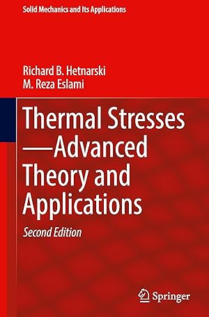 Bild des Verkufers fr Thermal Stresses -- Advanced Theory and Applications zum Verkauf von moluna