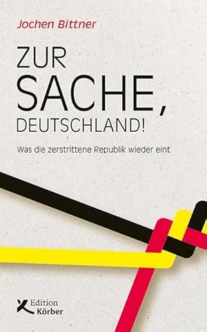 Bild des Verkufers fr Zur Sache, Deutschland! zum Verkauf von moluna