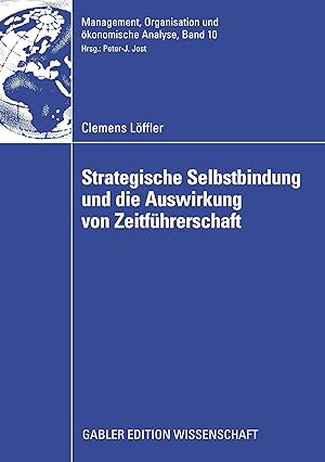 Seller image for Strategische Selbstbindung und die Auswirkung von Zeitfhrerschaft for sale by moluna