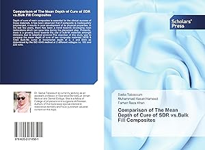 Seller image for Comparison of The Mean Depth of Cure of SDR vs.Bulk Fill Composites for sale by moluna