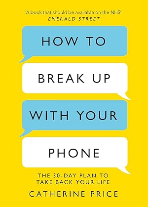 Seller image for How to Break Up With Your Phone for sale by moluna
