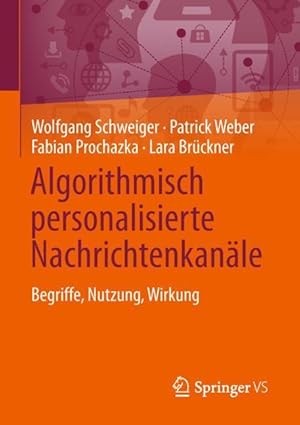 Seller image for Algorithmisch personalisierte Nachrichtenkanaele for sale by moluna