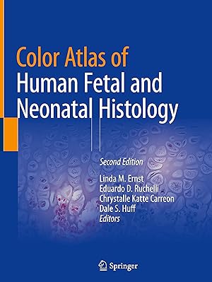 Seller image for Color Atlas of Human Fetal and Neonatal Histology for sale by moluna