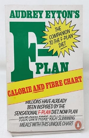 Imagen del vendedor de The F-Plan Calorie And Fibre Chart (Penguin health care & fitness) a la venta por Cambridge Recycled Books