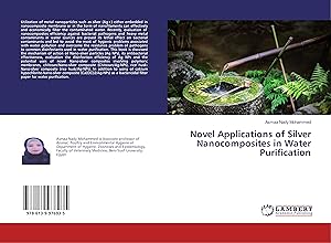 Seller image for Novel Applications of Silver Nanocomposites in Water Purification for sale by moluna