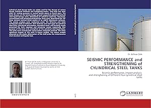 Imagen del vendedor de SEISMIC PERFORMANCE and STRENGTHENING of CYLINDRICAL STEEL TANKS a la venta por moluna