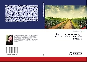Bild des Verk�ufers f�r Psychosocial oncology needs: an absent voice in Romania zum Verkauf von moluna